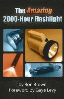Ron Brown - The Amazing 2000-Hour Flashlight, Häftad