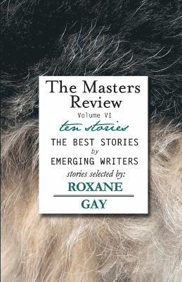 Masters Review Volume VI
