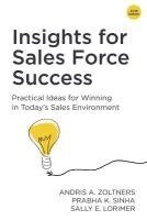 bokomslag Insights for Sales Force Success: Practical Ideas for Winning in Today's Sales Environment