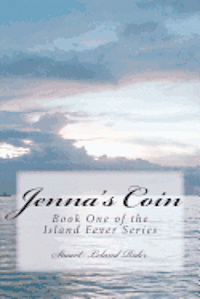 bokomslag Jenna's Coin: Book One of the Island Fever series