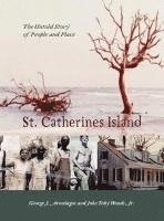bokomslag St. Catherines Island: The Story of People and Place
