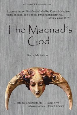 bokomslag The Maenad's God