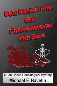 bokomslag Ben Bones and the Conventional Murders