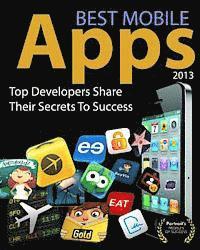 bokomslag Best Mobile Apps of 2013: Top Developers Share Their Secrets To Success