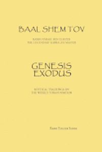 Baal Shem Tov Genesis Exodus