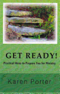 bokomslag Get Ready!: Practical Ideas to Prepare You for Ministry