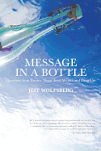 bokomslag Message in a Bottle: Questions from Parents About Teen Alcohol and Drug Use