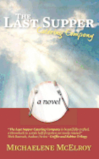 Michaelene McElroy - The Last Supper Catering Company, Häftad
