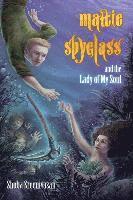 bokomslag Mattie Spyglass and the Lady Of My Soul