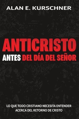 bokomslag Anticristo Antes Del Día Del Señor