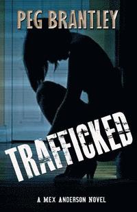 bokomslag Trafficked
