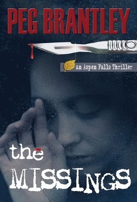 bokomslag The Missings (Aspen Falls Thrillers Book 2)