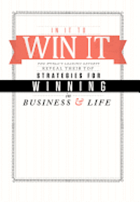 The World's Leading Experts, Tom Hopkins - In It To Win It, Inbunden
