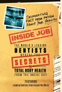 bokomslag Inside Job: Separating Fact from Fiction About YOUR Health