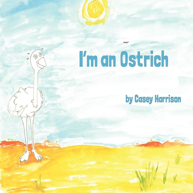 I'm an Ostrich 1