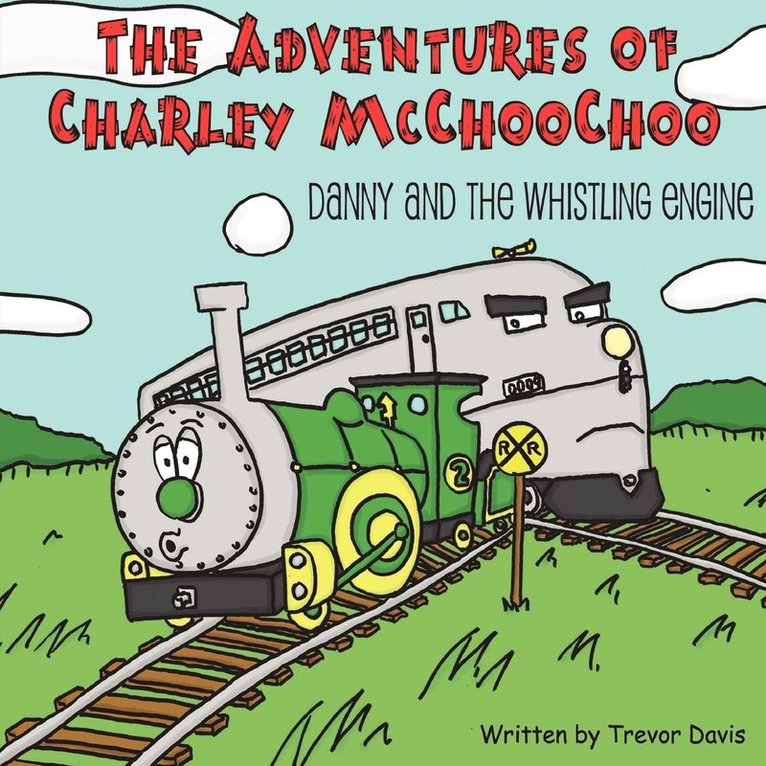 The Adventures of Charley McChooChoo 1