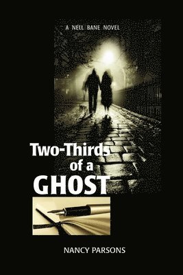 Nancy Parsons - Two-Thirds of a Ghost, Häftad
