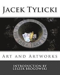 bokomslag Jacek Tylicki: Art and Artworks