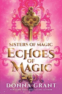 Donna Grant - Echoes of Magic, Häftad
