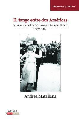bokomslag El Tango Entre Dos Americas