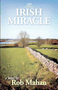 bokomslag An Irish Miracle
