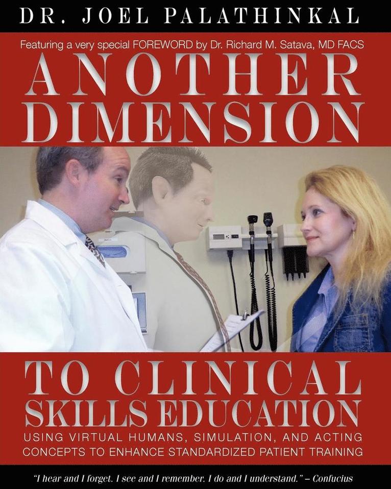 Another Dimension to Clinical Skills Education 1