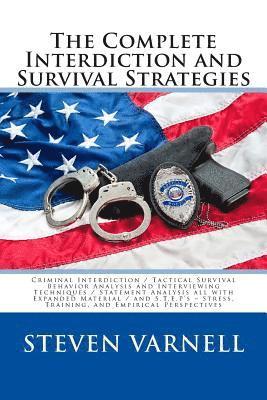 Steven Varnell - The Complete Interdiction and Survival Strategies, Häftad. Tillgänglighet: Lägg i varukorg