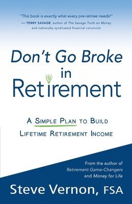 Don't Go Broke in Retirement 1