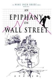 bokomslag An Epiphany On Wall Street