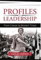 bokomslag Profiles in Leadership: From Caesar to Modern Times