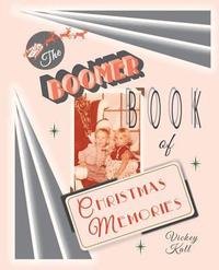 bokomslag Boomer Book of Christmas Memories