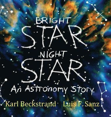 bokomslag Bright Star, Night Star