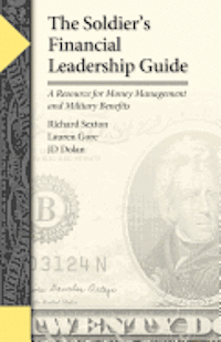 bokomslag The Soldier's Financial Leadership Guide