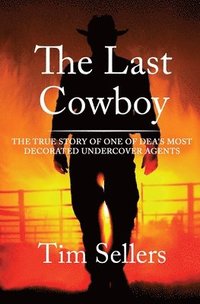 bokomslag The Last Cowboy