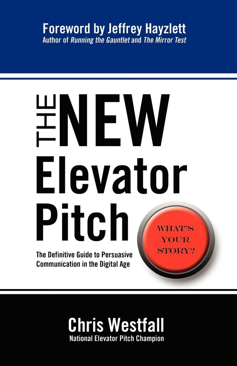 The NEW Elevator Pitch 1