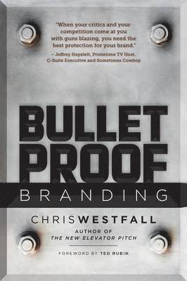 Bulletproof Branding 1