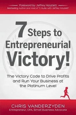 7 Steps to Entrepreneurial Victory 1