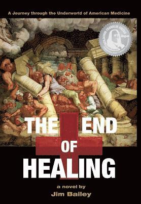 bokomslag The End of Healing
