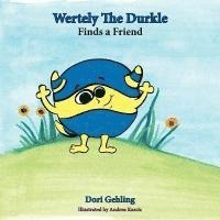 Wertely the Durkle Finds a Friend 1