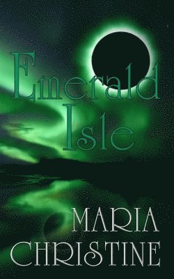 Maria Christine - Emerald Isle, Häftad