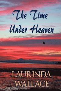 bokomslag The Time Under Heaven