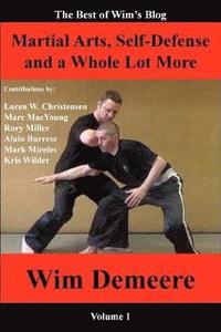 bokomslag Martial Arts, Self-Defense and a Whole Lot More