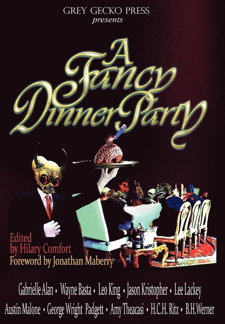 Jason Kristopher, Wayne Basta, Hilary Comfort - Fancy Dinner Party, Inbunden