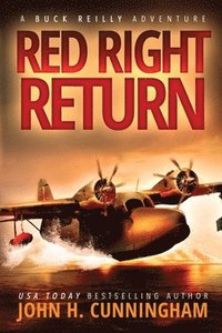 bokomslag Red Right Return (Buck Reilly Adventure Series)