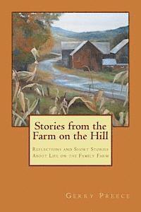 bokomslag Stories from the Farm on the Hill: Reflections and Short Stories about Life on the Family Farm