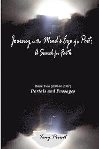 bokomslag Journey in the Mind's Eye of a Poet: A Search for Faith: Portals and Passages