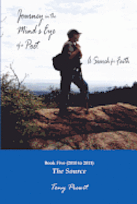 bokomslag Journey in the Mind's Eye of a Poet: A Search for Faith: Book 5: The Source