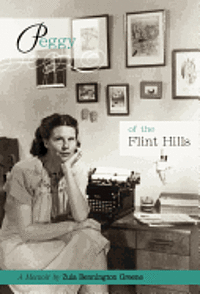 Peggy of the Flint Hills 1