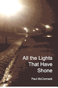 All the Lights That Have Shone