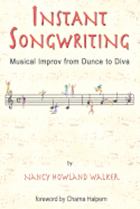 bokomslag Instant Songwriting: Musical Improv from Dunce to Diva